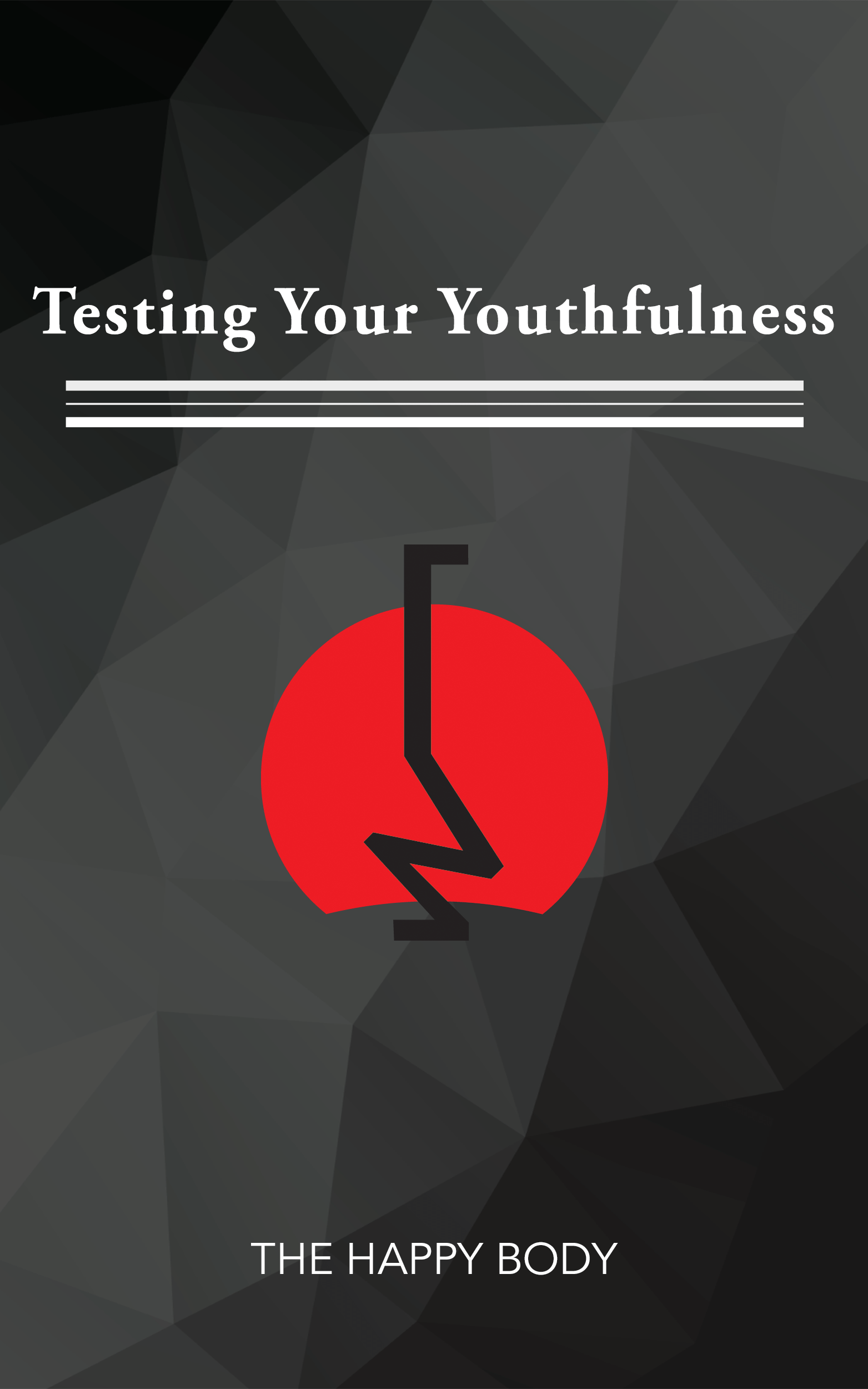 Cover of Testing Your Youthfulness